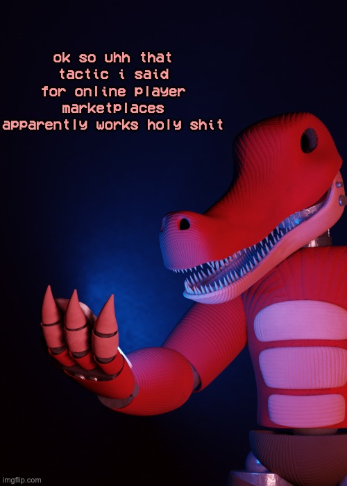 IVE GOT MONEY AGAIN :D | ok so uhh that tactic i said for online player marketplaces apparently works holy shit | image tagged in what the fu k am i looking at | made w/ Imgflip meme maker