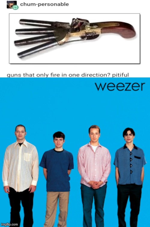 image tagged in weezer | made w/ Imgflip meme maker