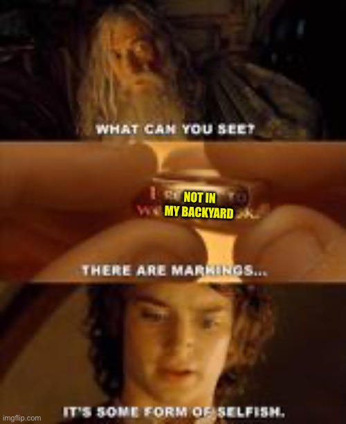 NOT IN MY BACKYARD | made w/ Imgflip meme maker
