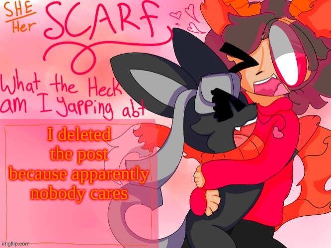 Scarf template (made by Unicorn_Eevee) | I deleted the post because apparently nobody cares | image tagged in scarf template made by unicorn_eevee | made w/ Imgflip meme maker