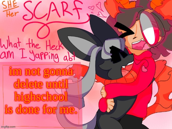 Scarf template (made by Unicorn_Eevee) | im not gonna delete until highschool is done for me. | image tagged in scarf template made by unicorn_eevee | made w/ Imgflip meme maker