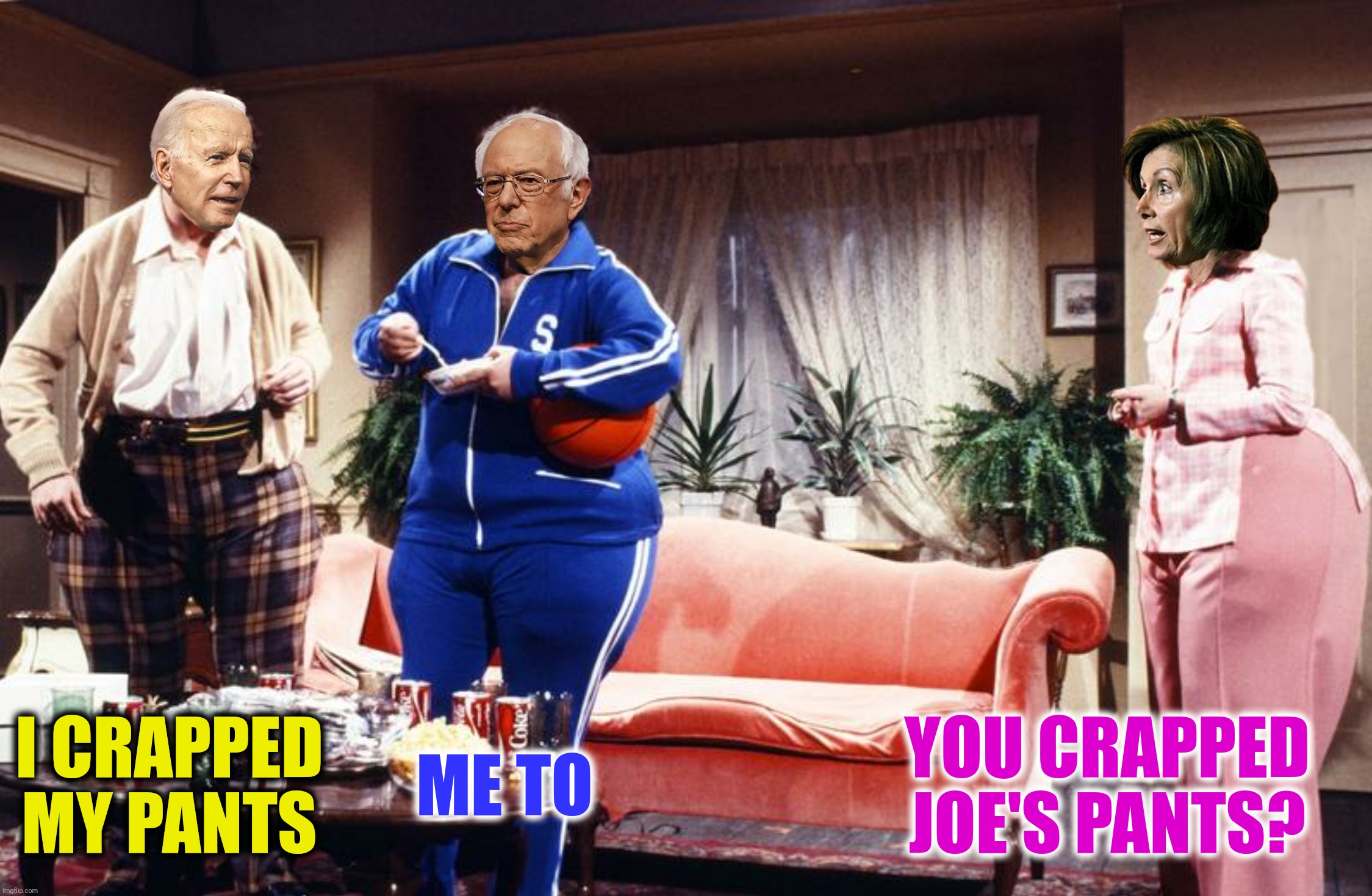 I CRAPPED MY PANTS ME TO YOU CRAPPED JOE'S PANTS? | made w/ Imgflip meme maker