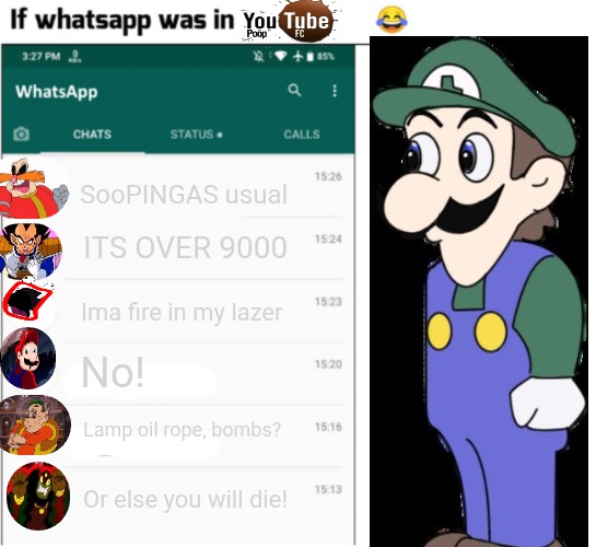 if whatsapp was in X but freedom | SooPINGAS usual; ITS OVER 9000; Ima fire in my lazer; No! Lamp oil rope, bombs? Or else you will die! | image tagged in if whatsapp was in x but freedom | made w/ Imgflip meme maker