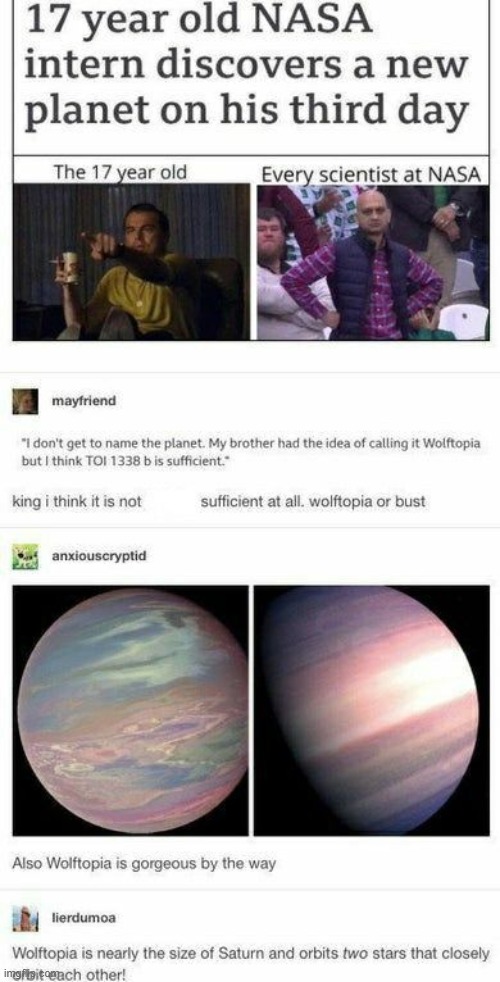 nasa scientist absorbing all the fun out of everything by naming their planets wifi passwrods | made w/ Imgflip meme maker