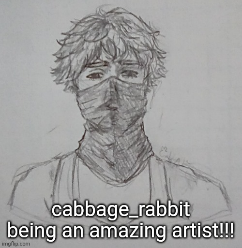 I love ittt!! | cabbage_rabbit being an amazing artist!!! | made w/ Imgflip meme maker