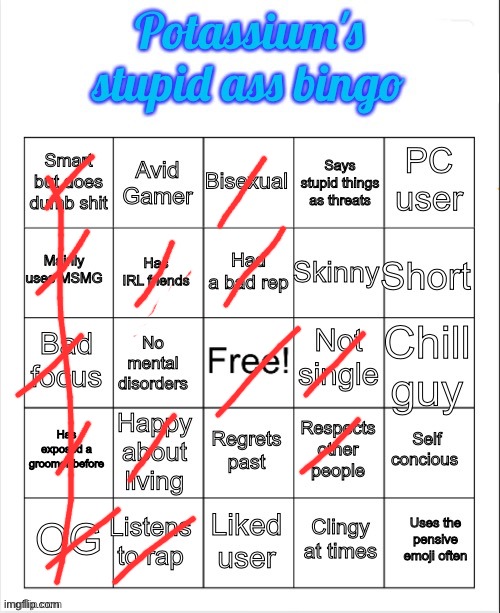 Potassium's stupid ass bingo | image tagged in potassium's stupid ass bingo | made w/ Imgflip meme maker