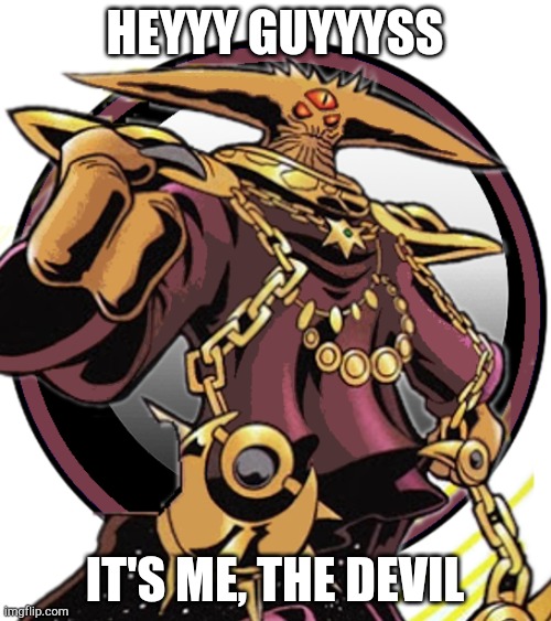 I love snapcube fandubs, they're the best | HEYYY GUYYYSS; IT'S ME, THE DEVIL | image tagged in black doom | made w/ Imgflip meme maker