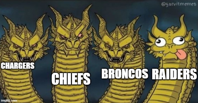 4 headed dragon | CHARGERS; CHIEFS; BRONCOS; RAIDERS | image tagged in 4 headed dragon | made w/ Imgflip meme maker