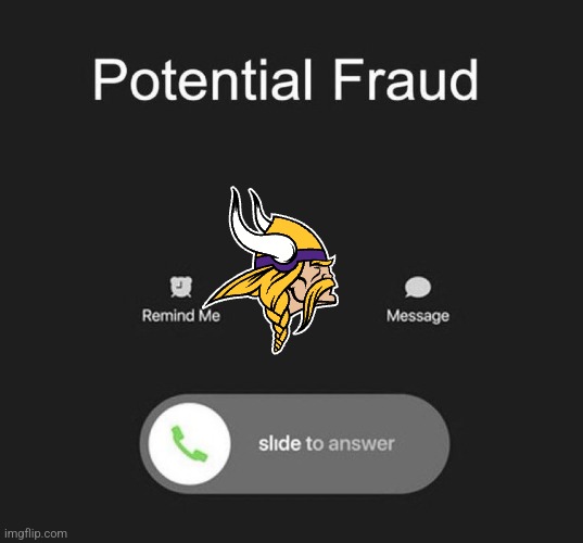 Potential Fraud Call | image tagged in potential fraud call | made w/ Imgflip meme maker