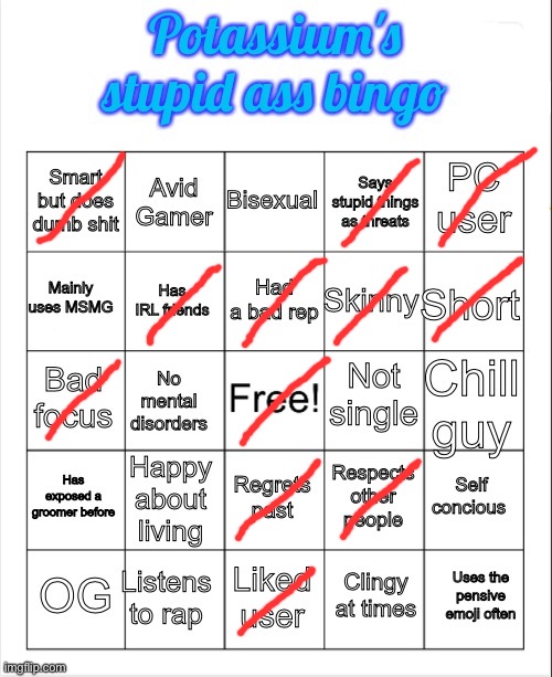 Potassium's stupid ass bingo | image tagged in potassium's stupid ass bingo | made w/ Imgflip meme maker