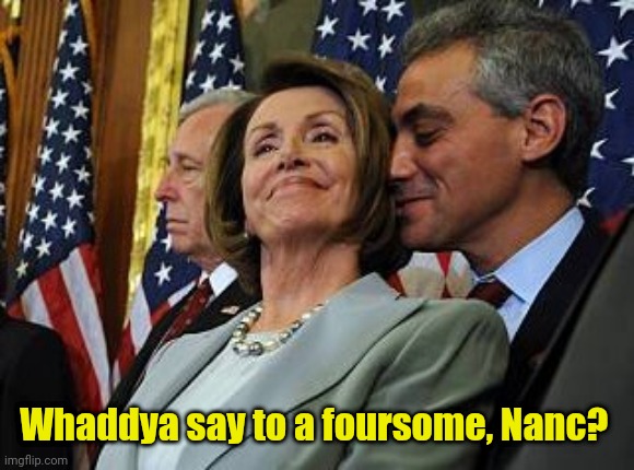 Whaddya say to a foursome, Nanc? | made w/ Imgflip meme maker