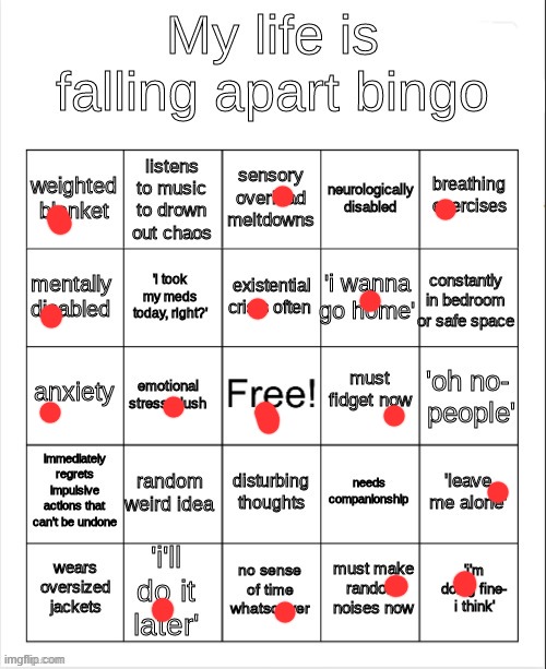 my life is falling apart bingo | image tagged in my life is falling apart bingo | made w/ Imgflip meme maker