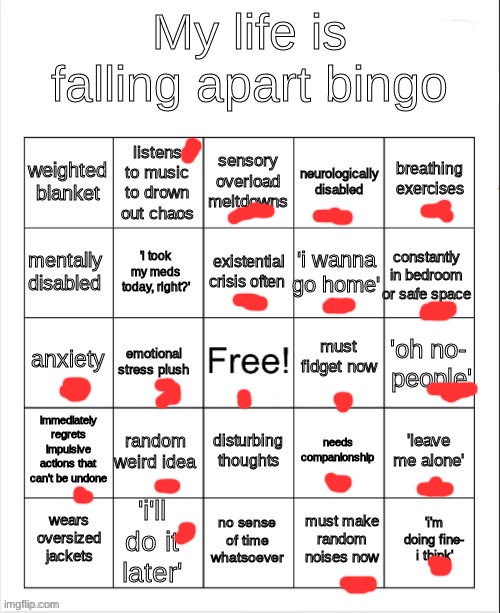 my life is falling apart bingo | image tagged in my life is falling apart bingo | made w/ Imgflip meme maker