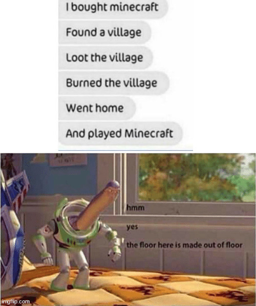 hmm yes, minecraft within minecraft. *facepalm* | image tagged in hmm yes the floor here is made out of floor,minecraft,funny | made w/ Imgflip meme maker