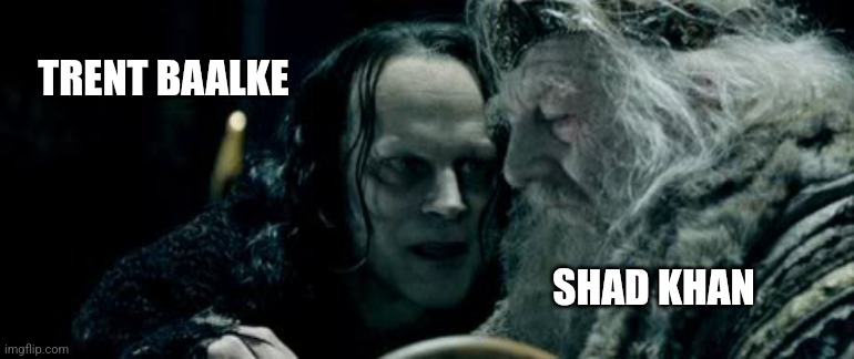 Jags smh | TRENT BAALKE; SHAD KHAN | image tagged in wormtongue | made w/ Imgflip meme maker