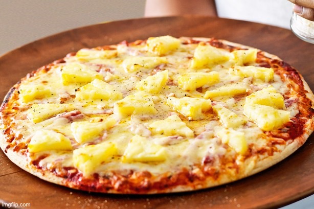 Pineapple pizza | image tagged in pineapple pizza | made w/ Imgflip meme maker