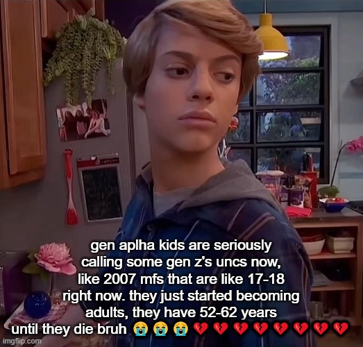 henry danger side eye | gen aplha kids are seriously calling some gen z's uncs now, like 2007 mfs that are like 17-18 right now. they just started becoming adults, they have 52-62 years until they die bruh 😭😭😭💔💔💔💔💔💔💔💔 | image tagged in henry danger side eye | made w/ Imgflip meme maker