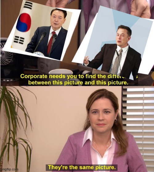 No Wonder the South Korean President Got In Trouble | image tagged in memes,they're the same picture | made w/ Imgflip meme maker