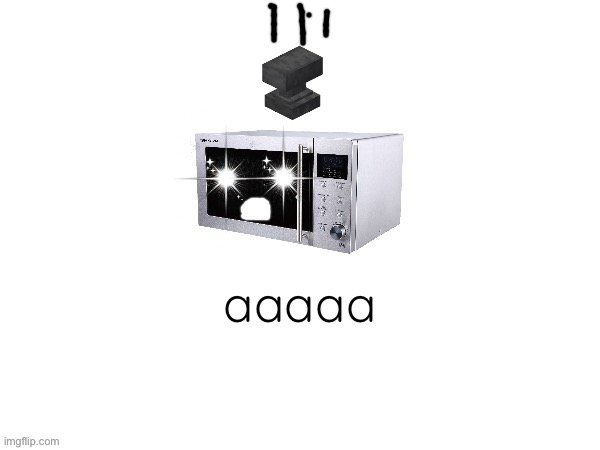 aaaaa | image tagged in aaaaa | made w/ Imgflip meme maker