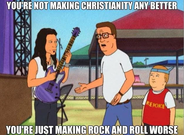 Hank Hill rock and roll worse Blank Meme Template