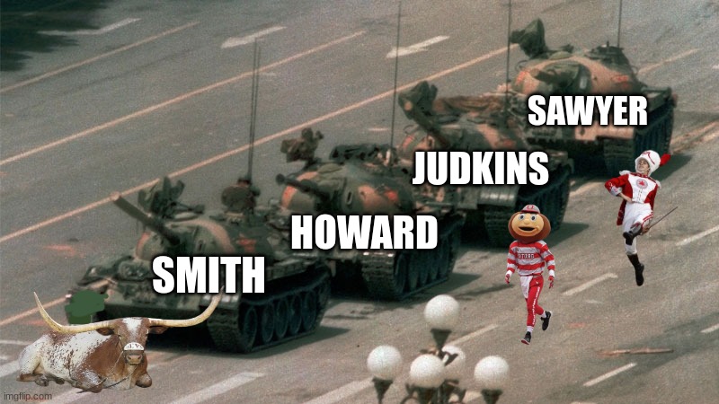 Ohio State Buckeyes meme | SAWYER; JUDKINS; HOWARD; SMITH | image tagged in memes,college football,football,sports,ohio state buckeyes | made w/ Imgflip meme maker