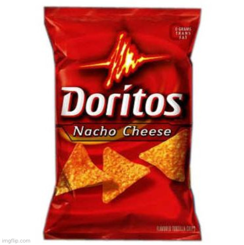 Doritos | image tagged in doritos | made w/ Imgflip meme maker