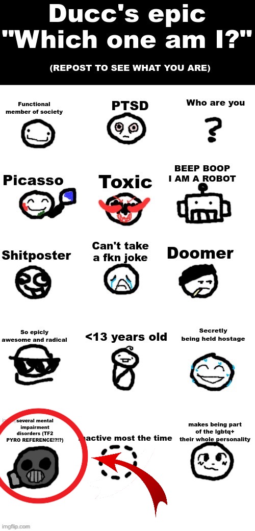 Ducc's epic "which one am i?" (UPDATED) | image tagged in ducc's epic which one am i updated | made w/ Imgflip meme maker