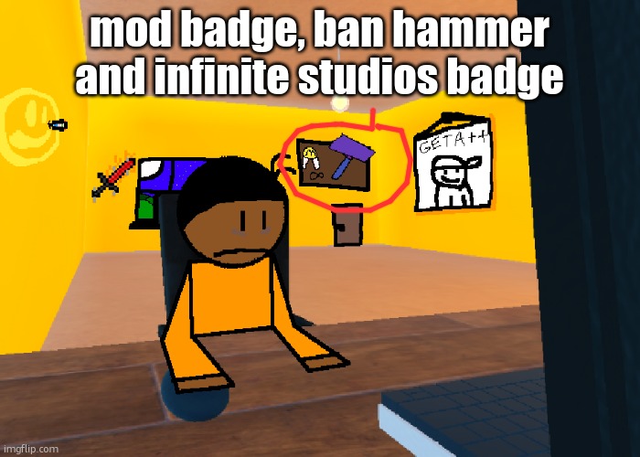 *uncomfort* | mod badge, ban hammer and infinite studios badge | image tagged in uncomfort | made w/ Imgflip meme maker