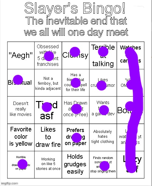 Yes Bingo :3 | image tagged in slayer's bingo | made w/ Imgflip meme maker