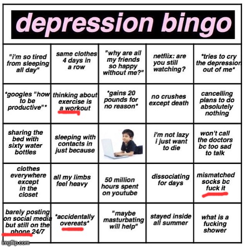 Depression bingo | image tagged in depression bingo | made w/ Imgflip meme maker