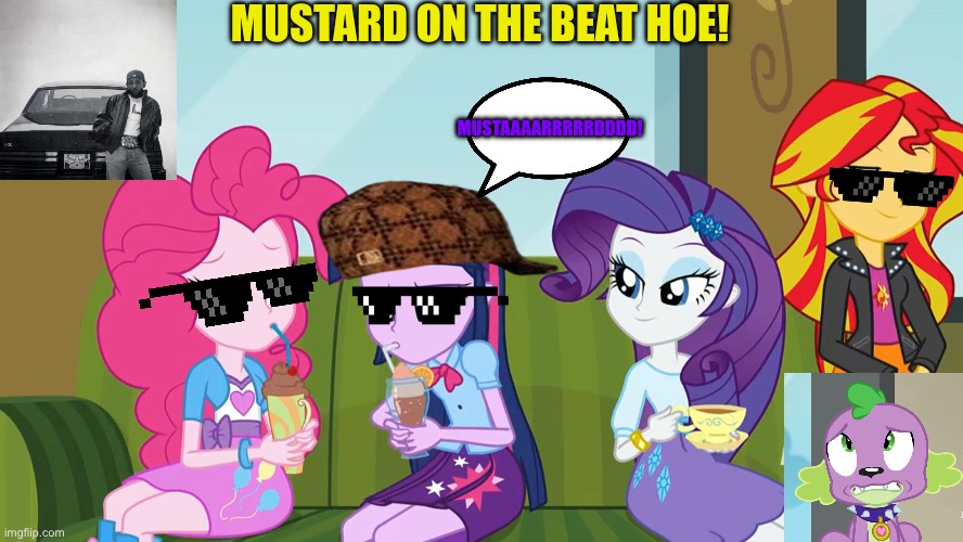 My little pony: Equestria Girls Mustard on the beat hoe | MUSTARD ON THE BEAT HOE! MUSTAAAARRRRRDDDD! | image tagged in kendrick lamar,gnx,my little pony,equestria girls,mustard,funny memes | made w/ Imgflip meme maker