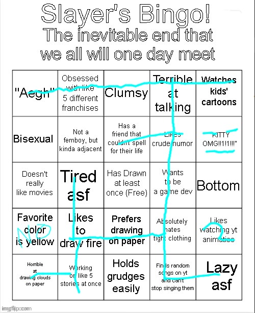 Who is slayer again | image tagged in slayer's bingo | made w/ Imgflip meme maker