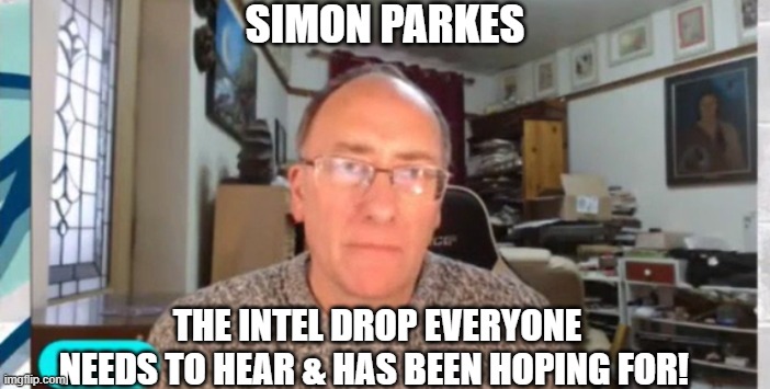 Simon Parkes: The Intel Drop Everyone Needs to Hear & Has Been Hoping For!  (Video) 