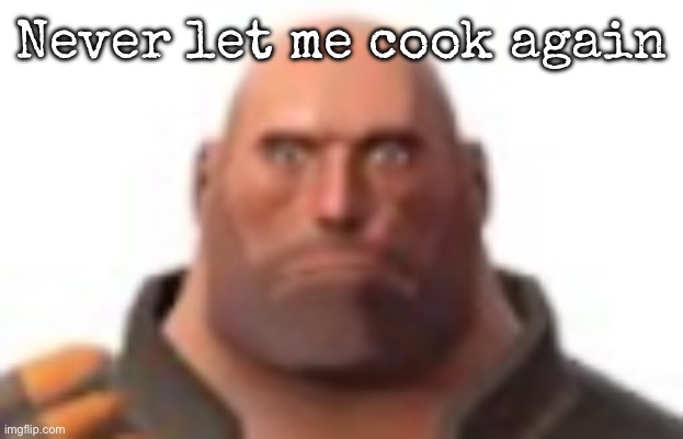 Related to my previous post | Never let me cook again | image tagged in close-up staring heavy,msmg | made w/ Imgflip meme maker