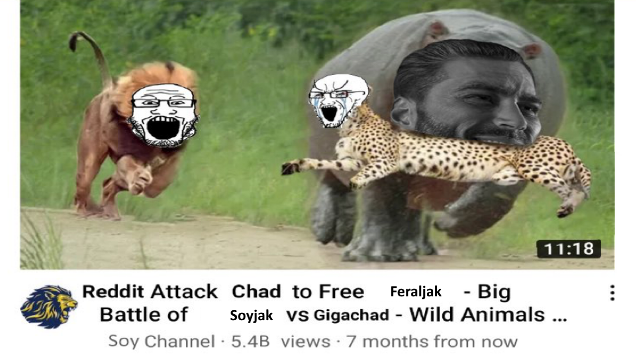 High Quality Soyjak vs gigachad wildlife nature Blank Meme Template