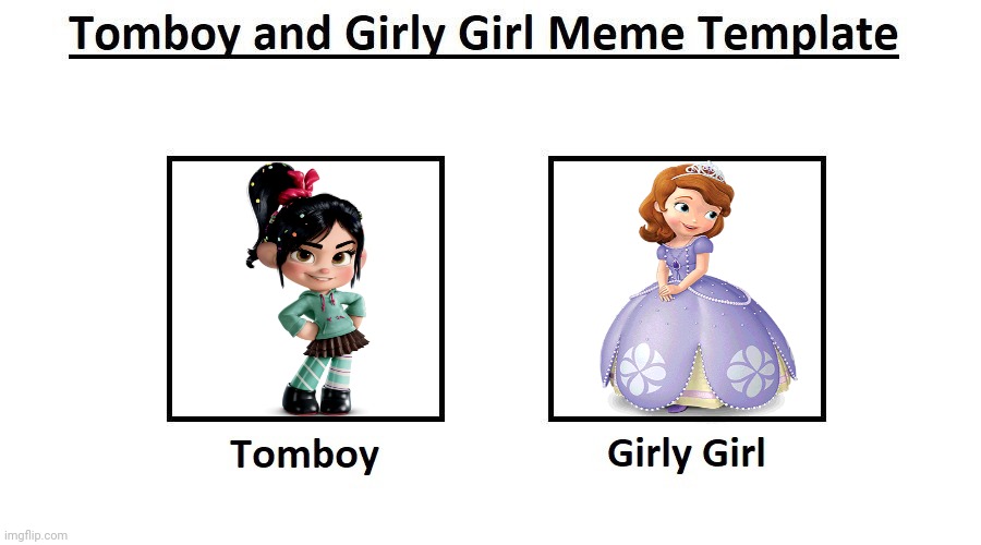 Vanellope (Tomboy) and Sofia (Girly Girl) Disney Princess Jr. | image tagged in tomboy and girly girl meme,vanellope von schweetz,sofia the first,wreck it ralph,disney princess,disney princesses | made w/ Imgflip meme maker