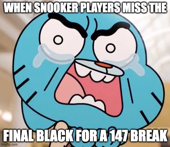 Its painful | WHEN SNOOKER PLAYERS MISS THE; FINAL BLACK FOR A 147 BREAK | image tagged in gumball pure rage face,snooker,gumball,memes,sports | made w/ Imgflip meme maker