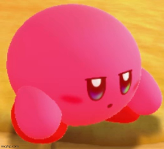 Sad Kirby | image tagged in sad kirby | made w/ Imgflip meme maker