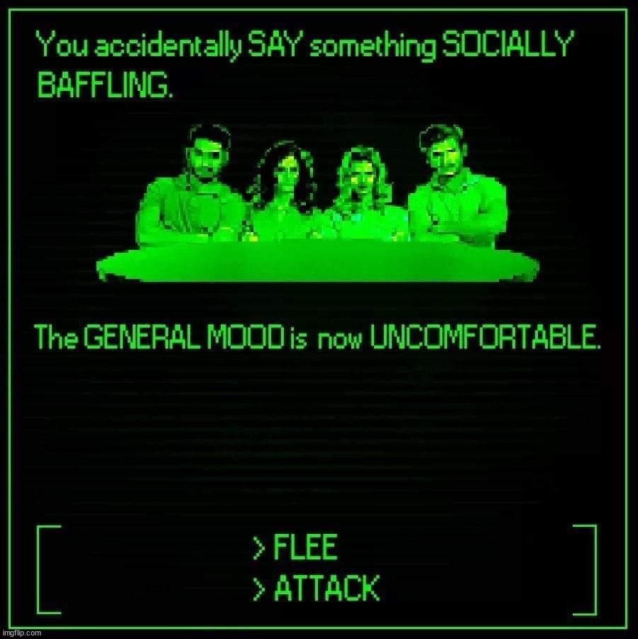 Social situations | image tagged in repost | made w/ Imgflip meme maker