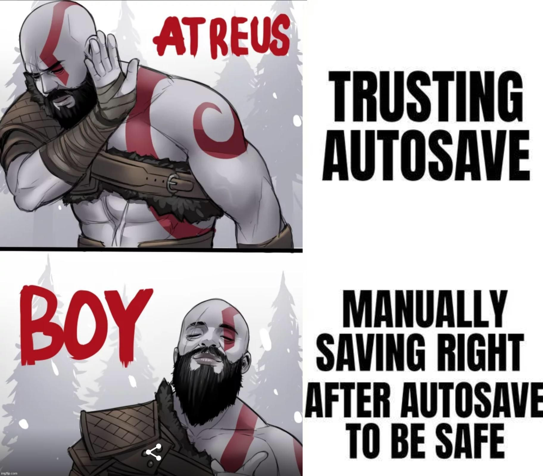 Never trust autosave | image tagged in gaming | made w/ Imgflip meme maker