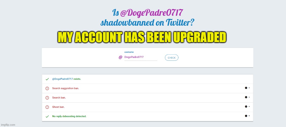 But X scores don't exist | MY ACCOUNT HAS BEEN UPGRADED | image tagged in shadowbonnie,x,elon musk,twitter,banned,freedom of speech | made w/ Imgflip meme maker