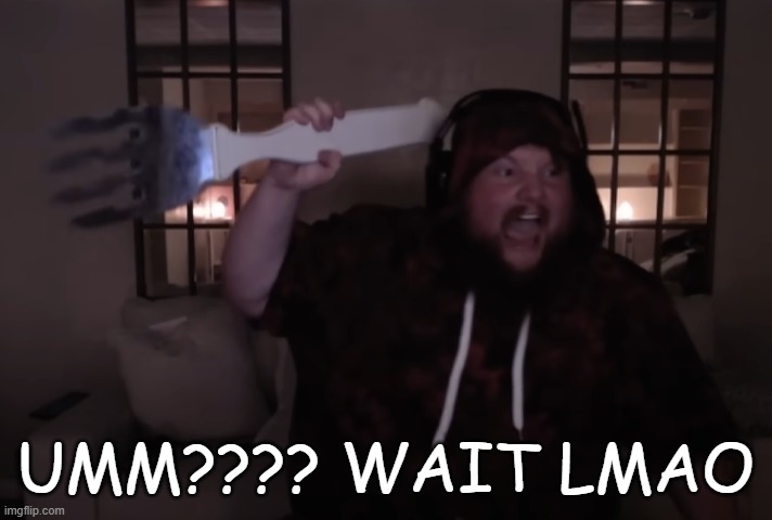 IM IN THE WRONG CLASS HOLD UP I JUST CHECKED SCHOLOGYAND IM TOO SCARED TO GO INTO THE RIGHT CLASS SO IM JUST GONNA STAY HERE AND | UMM???? WAIT LMAO | image tagged in fork warrior | made w/ Imgflip meme maker