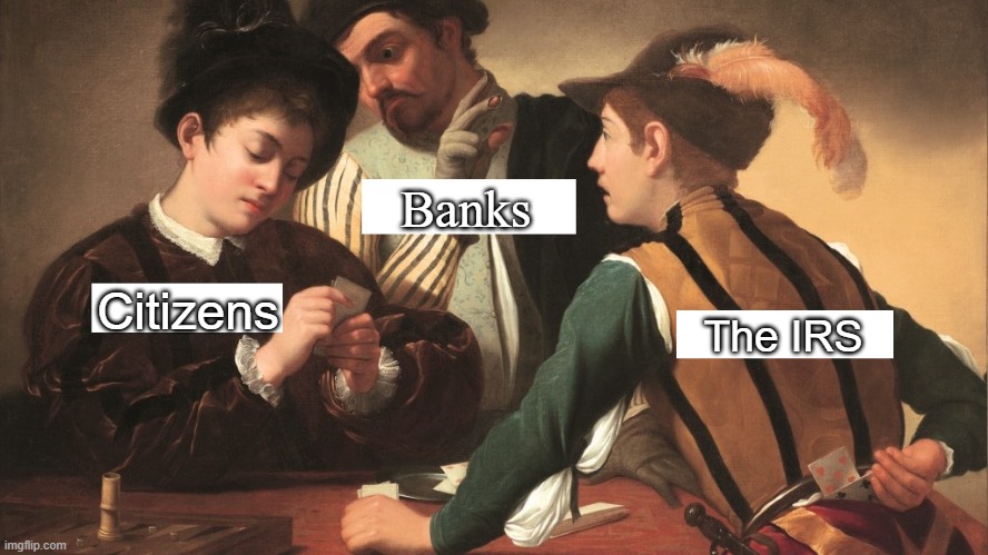 Carvaggio Cardsharps | Banks; Citizens; The IRS | image tagged in cheaters,government,government corruption,taxes,taxation is theft | made w/ Imgflip meme maker