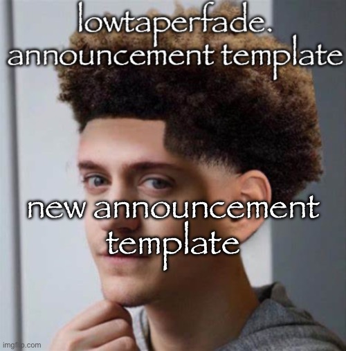 guys, this is MASSIVE | new announcement template | image tagged in even slightly less lazier temp | made w/ Imgflip meme maker