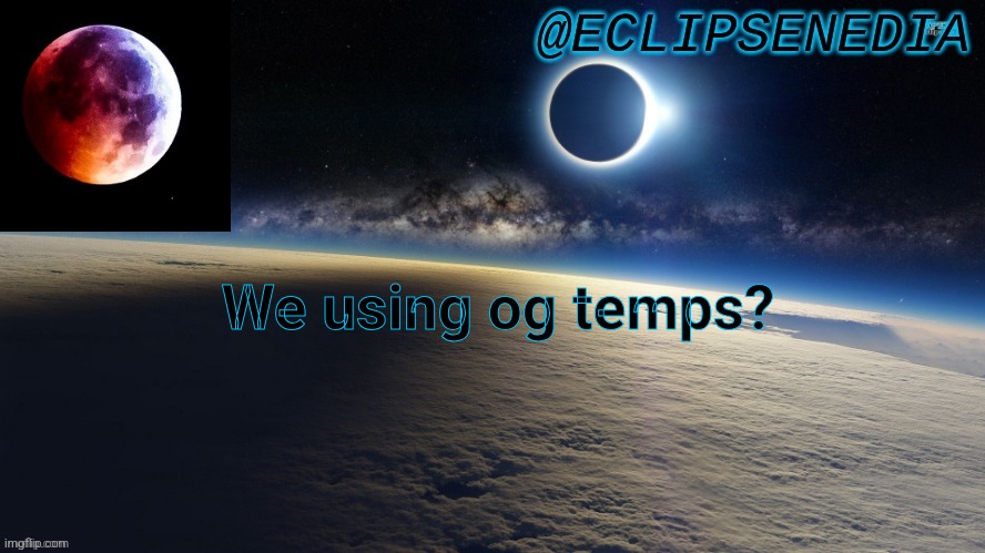 . | We using og temps? | image tagged in hippity hoppity my thoughts are now your property | made w/ Imgflip meme maker