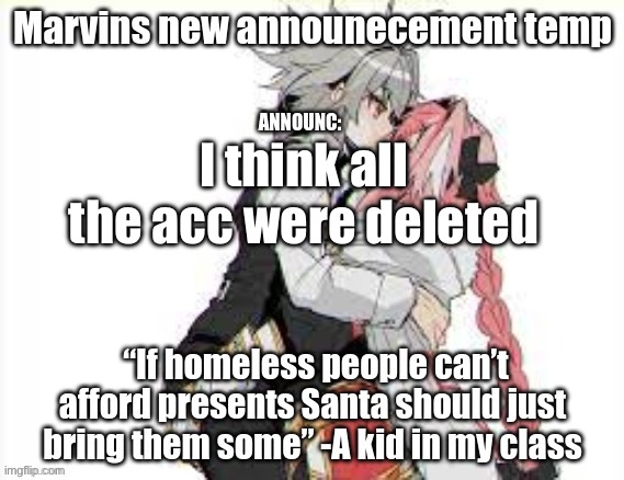 Mervin | I think all the acc were deleted | image tagged in mervin | made w/ Imgflip meme maker