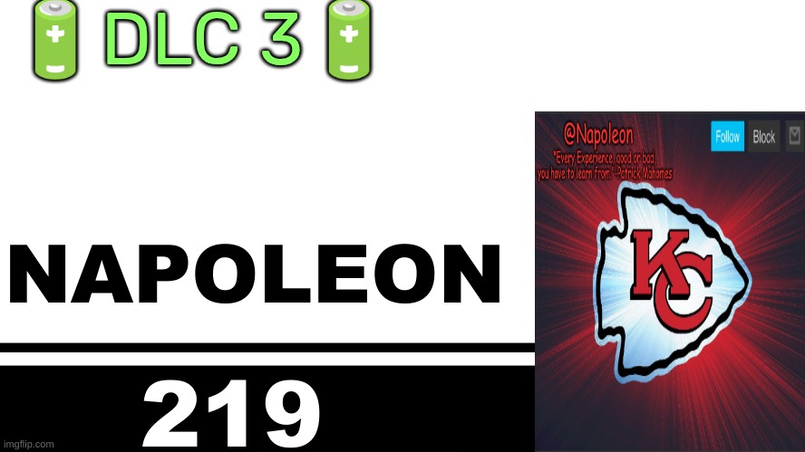 Smash Bros. Ultimate character card | 🔋DLC 3🔋; NAPOLEON; 219 | image tagged in smash bros ultimate character card | made w/ Imgflip meme maker