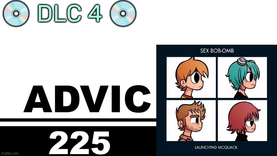 Smash Bros. Ultimate character card | 💿 DLC 4 💿; ADVIC; 225 | image tagged in smash bros ultimate character card | made w/ Imgflip meme maker