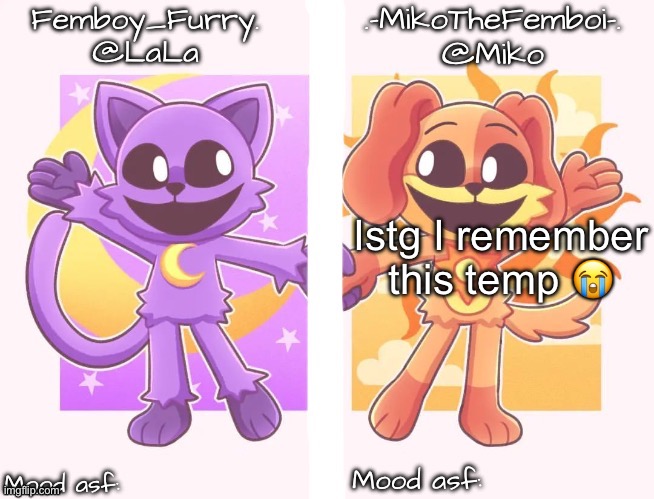 Miko and LaLa shared temp | Istg I remember this temp 😭 | image tagged in miko and lala shared temp | made w/ Imgflip meme maker