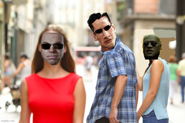 Matrix "red woman" meme | image tagged in memes,distracted boyfriend,neo,morpheus,agent smith,matrix | made w/ Imgflip meme maker